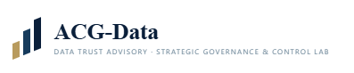 ACG-Data — Data Trust Advisory · Strategic Governance & Control Lab